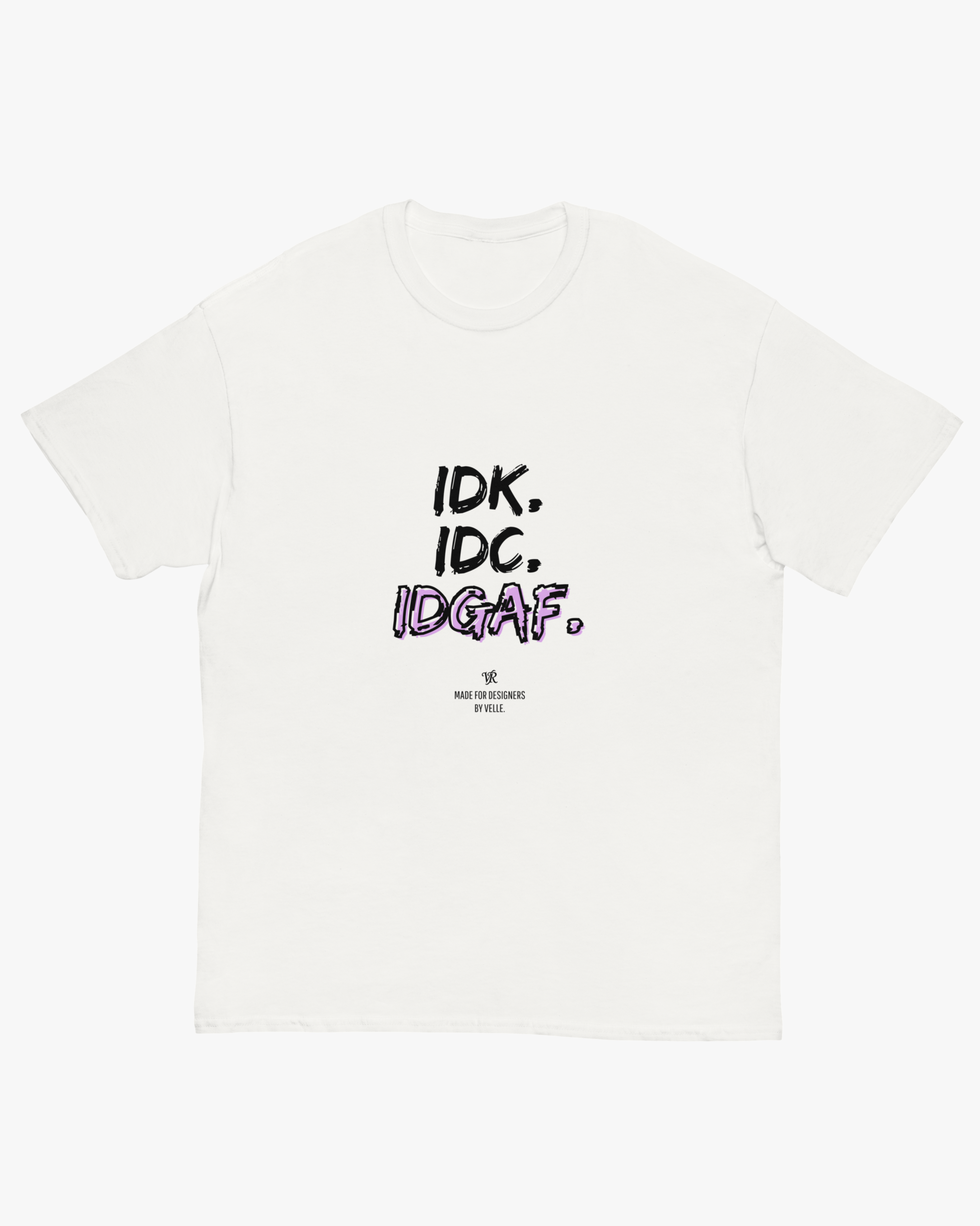 Velle® - IDGAF